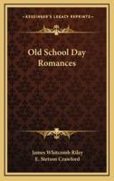 Old School Day Romances