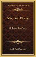 Mary and Charlie