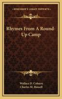 Rhymes from a Round-Up Camp