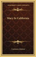 Mary in California