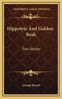 Hippolyte And Golden-Beak