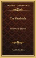 The Shadrach