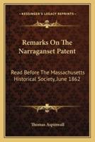 Remarks On The Narraganset Patent