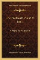 The Political Crisis Of 1861