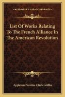 List Of Works Relating To The French Alliance In The American Revolution