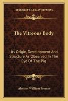 The Vitreous Body