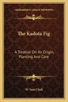 The Kadota Fig