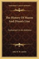 The History Of Mason And Dixon's Line