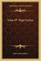 Line-O'-Type Lyrics
