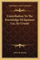 Contribution To The Knowledge Of Japanese Lac, Ki-Urushi