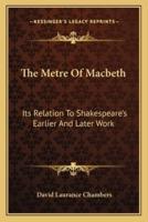 The Metre Of Macbeth