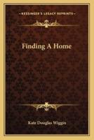 Finding A Home