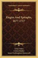 Elegies And Epitaphs, 1677-1717
