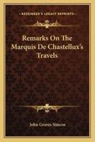 Remarks On The Marquis De Chastellux's Travels