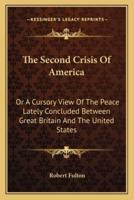 The Second Crisis Of America
