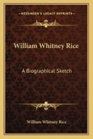 William Whitney Rice