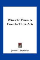 Wives To Burn
