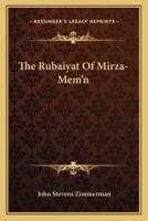 The Rubaiyat Of Mirza-Mem'n