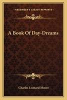 A Book Of Day-Dreams