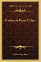 Merchants From Cathay