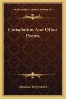 Consolation And Other Poems