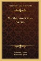 My Ship And Other Verses