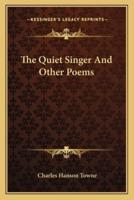 The Quiet Singer and Other Poems