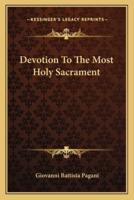 Devotion To The Most Holy Sacrament