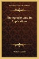 Photography And Its Applications