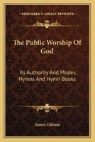 The Public Worship Of God