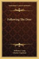 Following The Deer