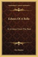 Echoes Of A Belle