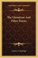 The Glenaloon And Other Poems