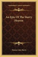 An Epic Of The Starry Heaven
