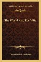 The World And His Wife