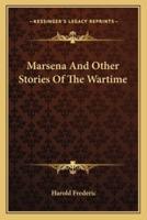 Marsena And Other Stories Of The Wartime