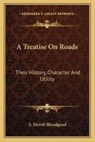 A Treatise On Roads