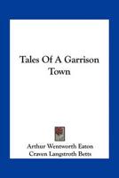 Tales Of A Garrison Town