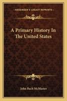 A Primary History In The United States