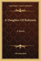 A Daughter Of Bohemia