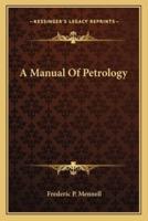 A Manual Of Petrology