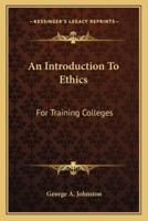 An Introduction To Ethics