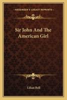 Sir John And The American Girl