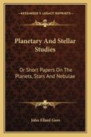 Planetary and Stellar Studies