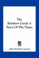 The Rainbow Creed