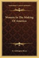 Women In The Making Of America