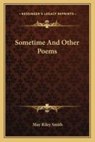 Sometime And Other Poems