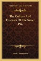 The Culture And Diseases Of The Sweet Pea