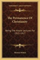 The Permanence Of Christianity