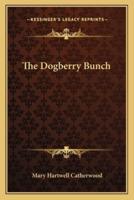 The Dogberry Bunch